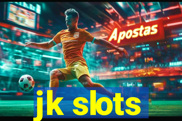 jk slots